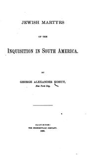 Cover of: Jewish Martyrs of the Inquisition in South America