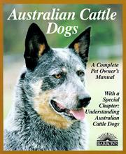 Cover of: Australian cattle dogs by Richard G. Beauchamp