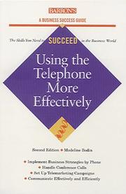 Cover of: Using the telephone more effectively