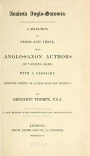 Cover of: Analecta Anglo-Saxonica: a selection, in prose and verse, from Anglo-Saxon authors of various ages, with a glossary : designed chiefly as a first book for students