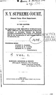 Cover of: In the Matter of the Application of the Broadway Surface Railroad Company for the Appointment of ...