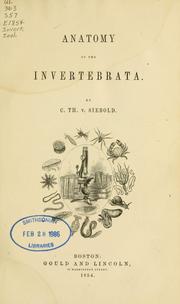 Cover of: Anatomy of the invertebrata by Siebold, C. Th. E. von