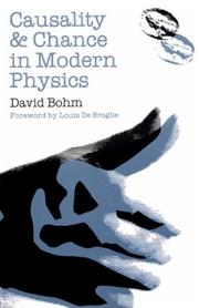 Cover of: Causality and Chance in Modern Physics by David Bohm
