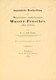 Cover of: Anatomische Beschreibung eines Monstr©sen, sechsf©ssigen Wasser-Frosches by Isaac van Deen