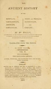 Cover of: The ancient history of the Egyptians, Carthaginians, Assyrians, Babylonians, Medes and Persians, Grecians and Macedonians. by Charles Rollin, Charles Rollin