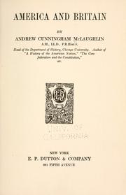 Cover of: America and Britain. by McLaughlin, Andrew Cunningham