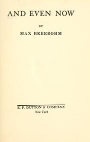 Cover of: And even now by Sir Max Beerbohm