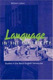 Cover of: Language in the Inner City by William, Labov
