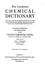 Cover of: The Condensed Chemical Dictionary: A Reference Volume for All Requiring Quick Access to a Large ...