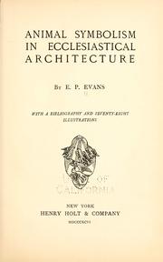 Cover of: Animal symbolism in ecclesiastical architecture