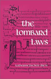 Cover of: The Lombard laws. by Translated with an introd. by Katherine Fischer Drew. Foreword by Edward Peters.