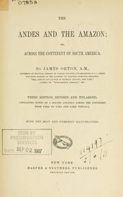 Cover of: The Andes and the Amazon by James Orton