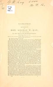 Cover of: Annexation of Hawaii.: Speech of Hon George W. Ray, of New York, in the House of representatives, Saturday, June 11, 1898 ...