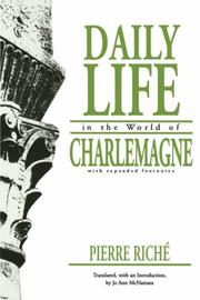Cover of: Daily life in the world of Charlemagne by Pierre Riché
