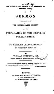 Cover of: The glory of the Church in its extension to heathen lands: a sermon