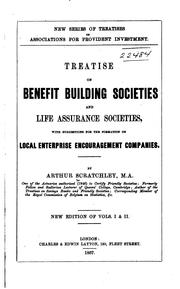 Cover of: Treatise on Benefit Building Societies and Life Assurance Societies, with ...