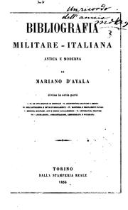 Cover of: Bibliografia militare-italiana antica e moderna by Mariano d'. Ayala