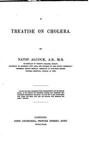 Cover of: A treatise on cholera by Nathanael Alcock