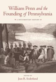 Cover of: William Penn and the Founding of Pennsylvania: A Documentary History