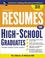 Cover of: Resumes for High School Graduates, 3e (Professional Resumes Series)