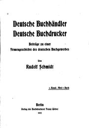 Cover of: Deutsche Buchhändler, deutsche Buchdrucker: Beitrage zu einer Firmengeschichte des deutschen ...