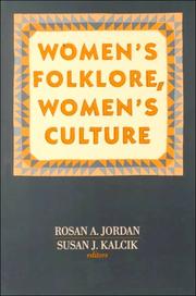 Cover of: Women's folklore, women's culture by edited by Rosan A. Jordan, Susan J. Kalčik.