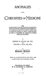 Cover of: Anomalies and curiosities of medicine: Being an Encyclopedic Collection of Rare and ... by George Milbry Gould , Walter Lytle Pyle
