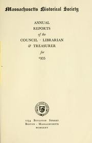 Cover of: Annual reports of the Council, Librarian and Treasurer. by Massachusetts Historical Society