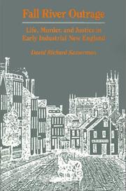 Cover of: Fall River outrage: life, murder, and justice in early industrial New England