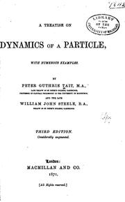 Cover of: A Treatise on Dynamics of a Particle: With Numerous Examples