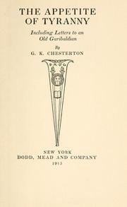Cover of: The appetite of tyranny by Gilbert Keith Chesterton