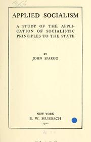 Cover of: Applied socialism: a study of the application of socialistic principles to the state