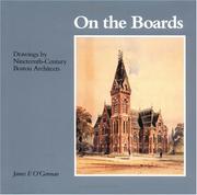 Cover of: On the boards: drawings by nineteenth-century Boston architects