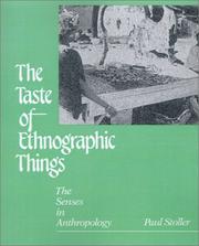 Cover of: The taste of ethnographic things: the senses in anthropology