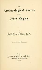 Cover of: An archaeological survey of the United Kingdom. by David Murray