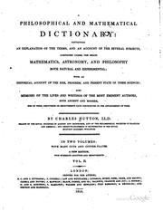 Cover of: A Philosophical and Mathematical Dictionary: Containing an Explanation of ...