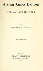 Cover of: Arthur James Balfour by Bernard Alderson