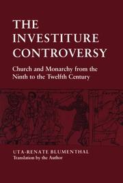 Cover of: The Investiture Controversy by Uta-Renate Blumenthal