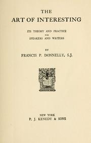 Cover of: The art of interesting by Francis P. Donnelly