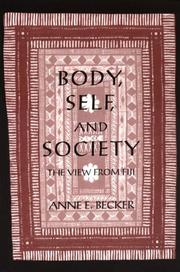 Cover of: Body, self, and society: the view from Fiji
