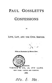 Cover of: Paul Gosslett's confessions in love, law, and the civil service [by C.J. Lever].