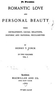 Cover of: Romantic Love and Personal Beauty: Their Development, Causal Relations, Historic and National ...
