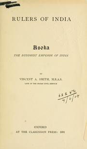 Cover of: Asoka, the Buddhist emperor of India. by Vincent Arthur Smith, Vincent Arthur Smith