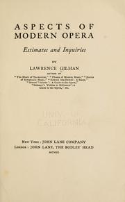 Cover of: Aspects of modern opera: estimates and inquiries