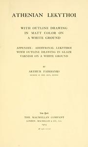 Cover of: Athenian lekythoi with outline drawing in matt color on a white ground.