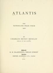 Cover of: Atlantis: The Newdigate prize poem, 1910.