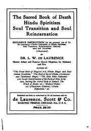 Cover of: The Sacred Book of Death: Hindu Spiritism, Soul Transition and Soul Reincarnation by L. W. de Laurence