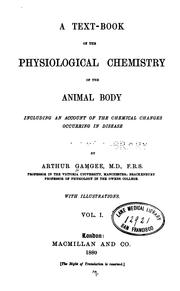 Cover of: A Text-book of the physiological chemistry of the animal body v.2, 1893 by Arthur Gamgee, Arthur Gamgee