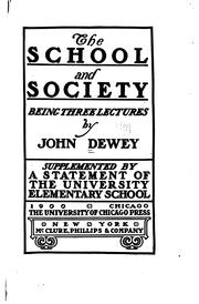Cover of: The School and Society: Being Three Lectures