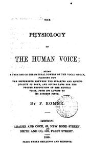 Cover of: The physiology of the human voice by Frank Romer